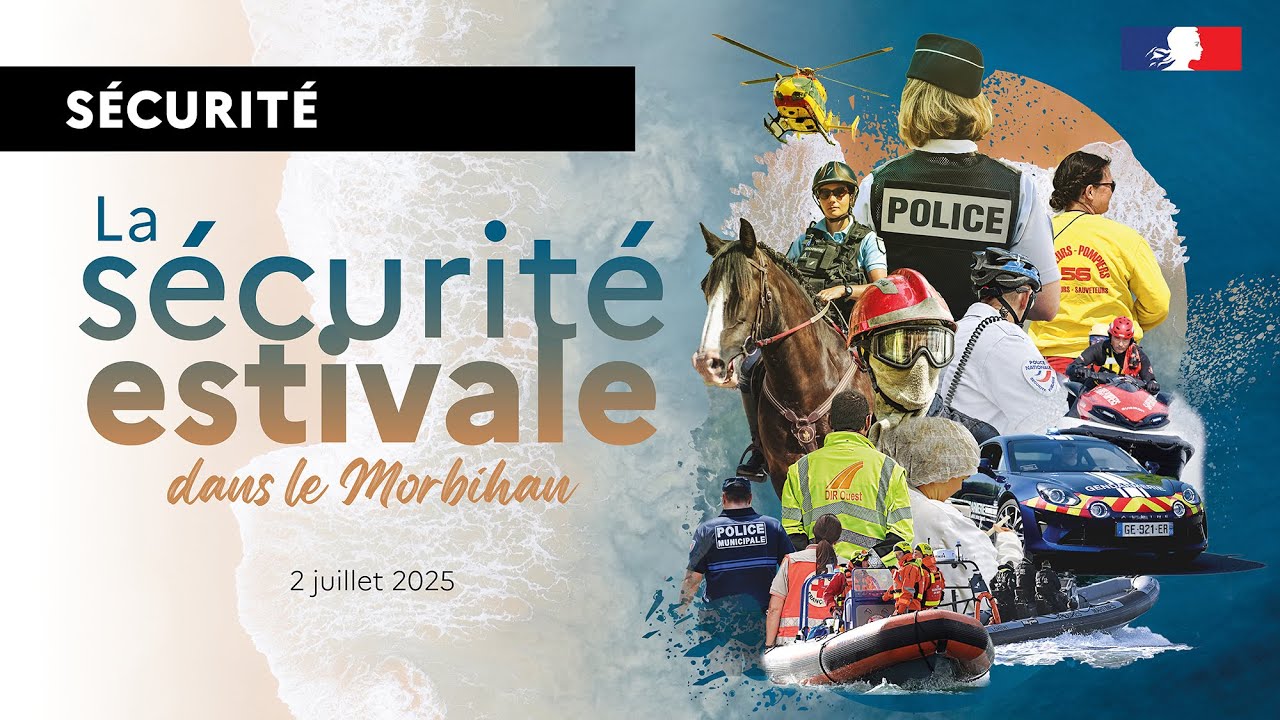 Sécurité | La sécurité estivale dans le Morbihan - Juillet/août 2025