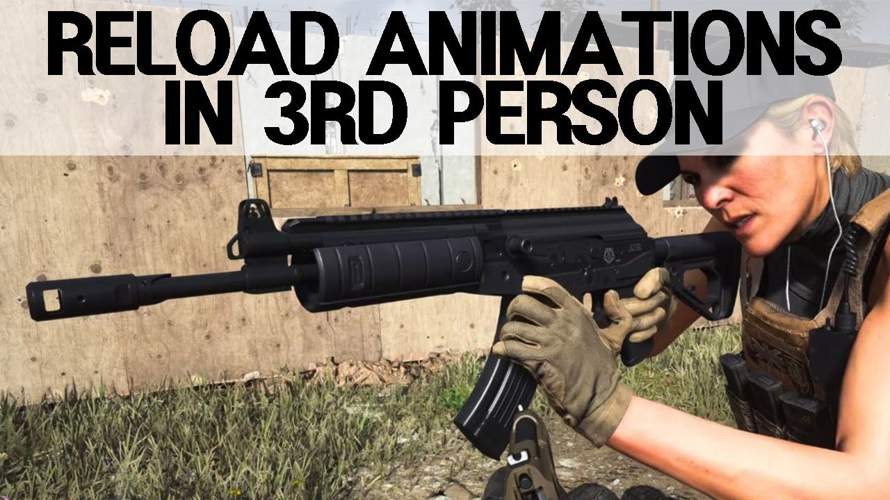 Call Of Duty Modern Warfare (2019) All Weapons Reload Animations In Third Person