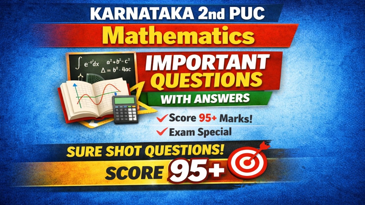 Karnataka 2nd PUC Mathematics | Most Important Questions with Answers | Score 75+ 🔥