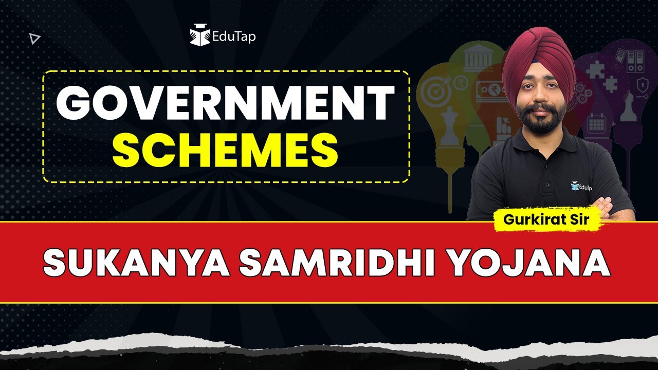 Sukanya Samridhi Yojana | Important Government Schemes PDFs & Notes | EduTap Government Schemes