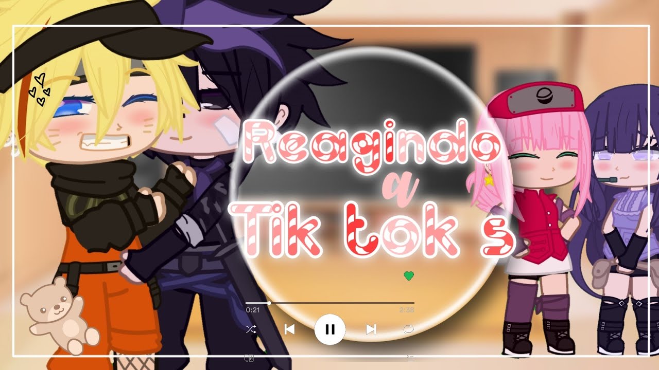 💫Sasunaru e Sakuhina reagindo a tik tok's de Sasunaru💫 (+10) (MT ZOERAA)