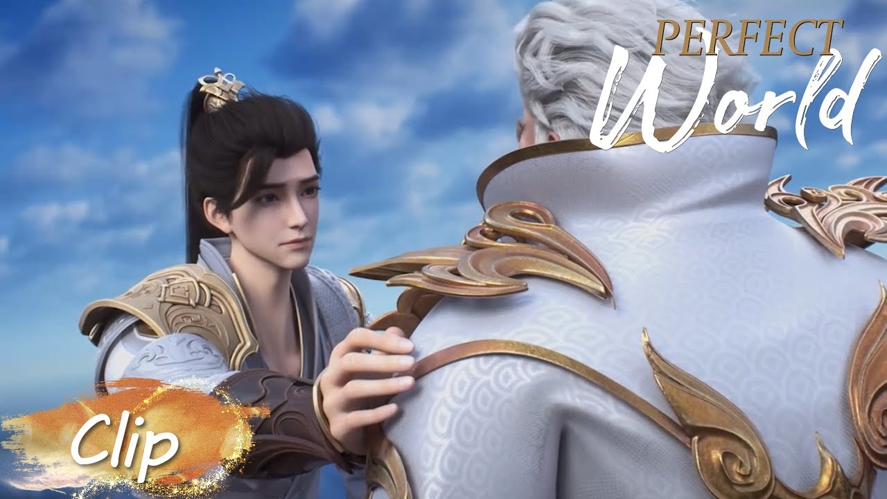 ✨Shi Hao Reunites with His Grandfather | Perfect World EP 125 clip [MULTI SUB]