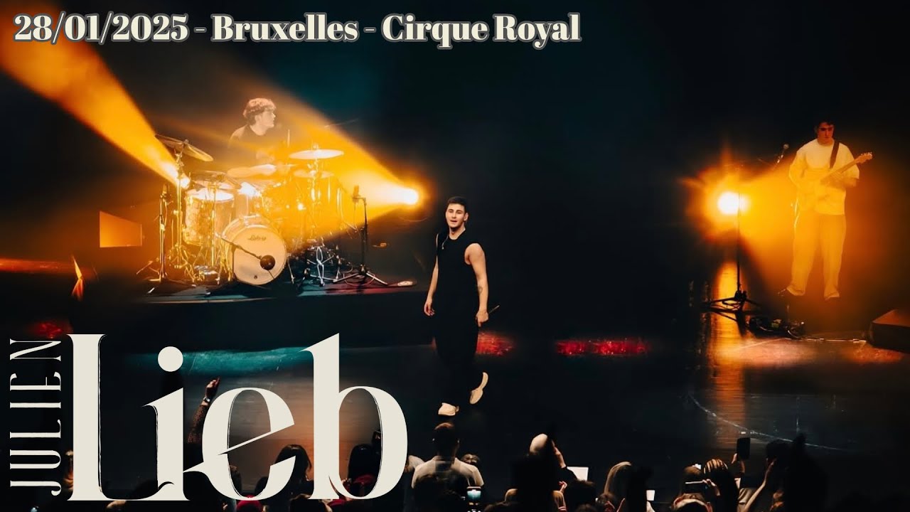 Julien Lieb en tournée - 28/01/2025 - Bruxelles - Cirque Royal