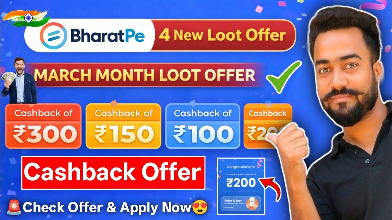 Bharat Pe 4 New Offer! Bharat Pe ₹100-150-200-300 Cashback Loot Offer! Bharat Pe Upi Cashback Offer!