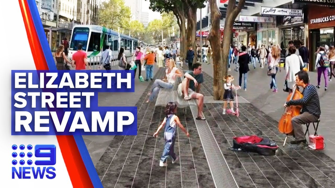 Melbourne City Council revitalise Elizabeth Street | Nine News Australia