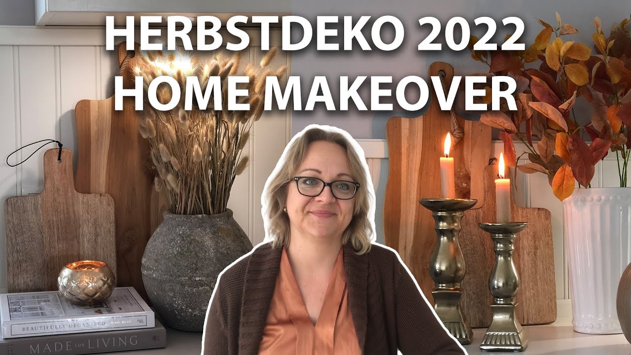Herbstdeko 2022 - Home Makeover | Dekoriere mit mir + DIY DEKO