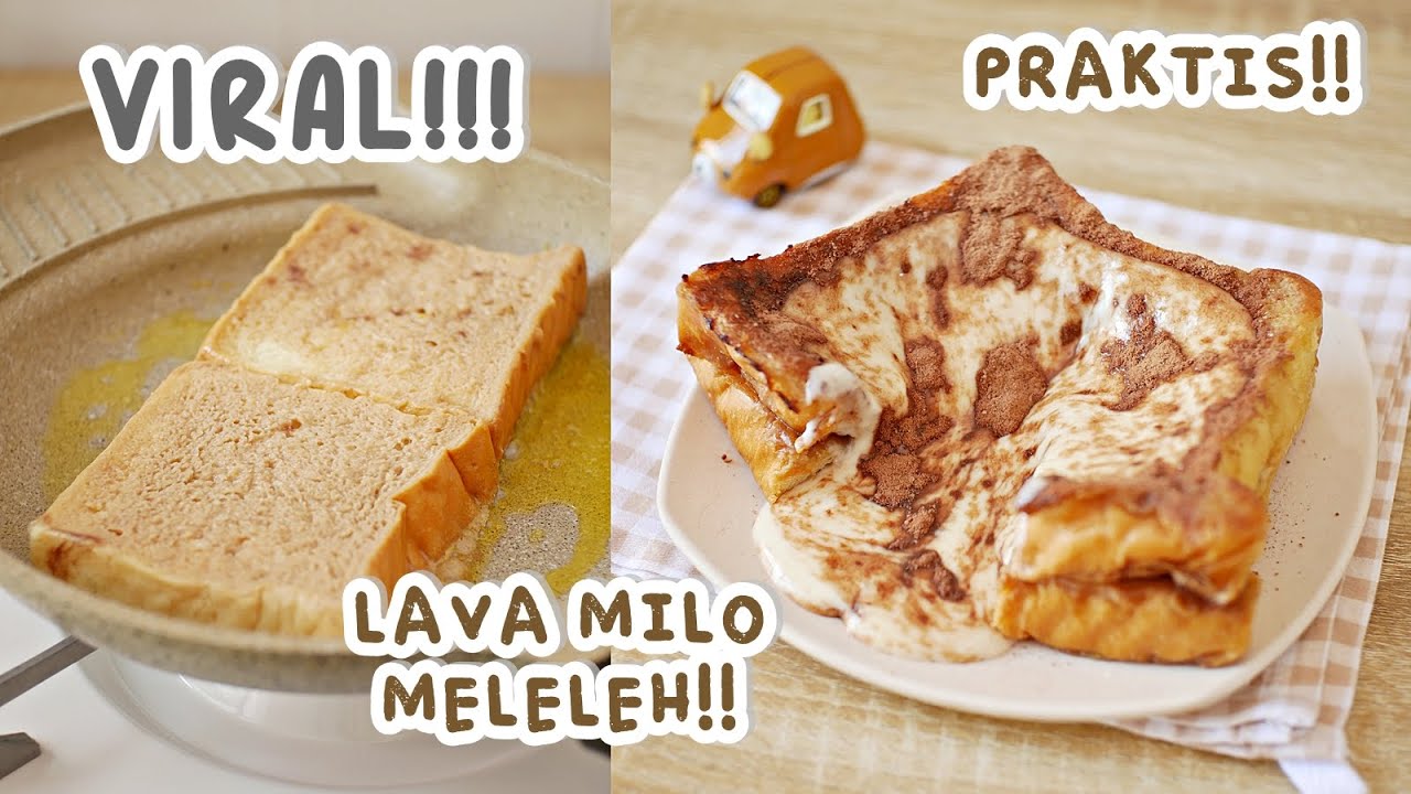 VIRAL!!! LUMERR dan BUATNYA SANGAT MUDAH – MILO LAVA TOAST – EKONOMIS