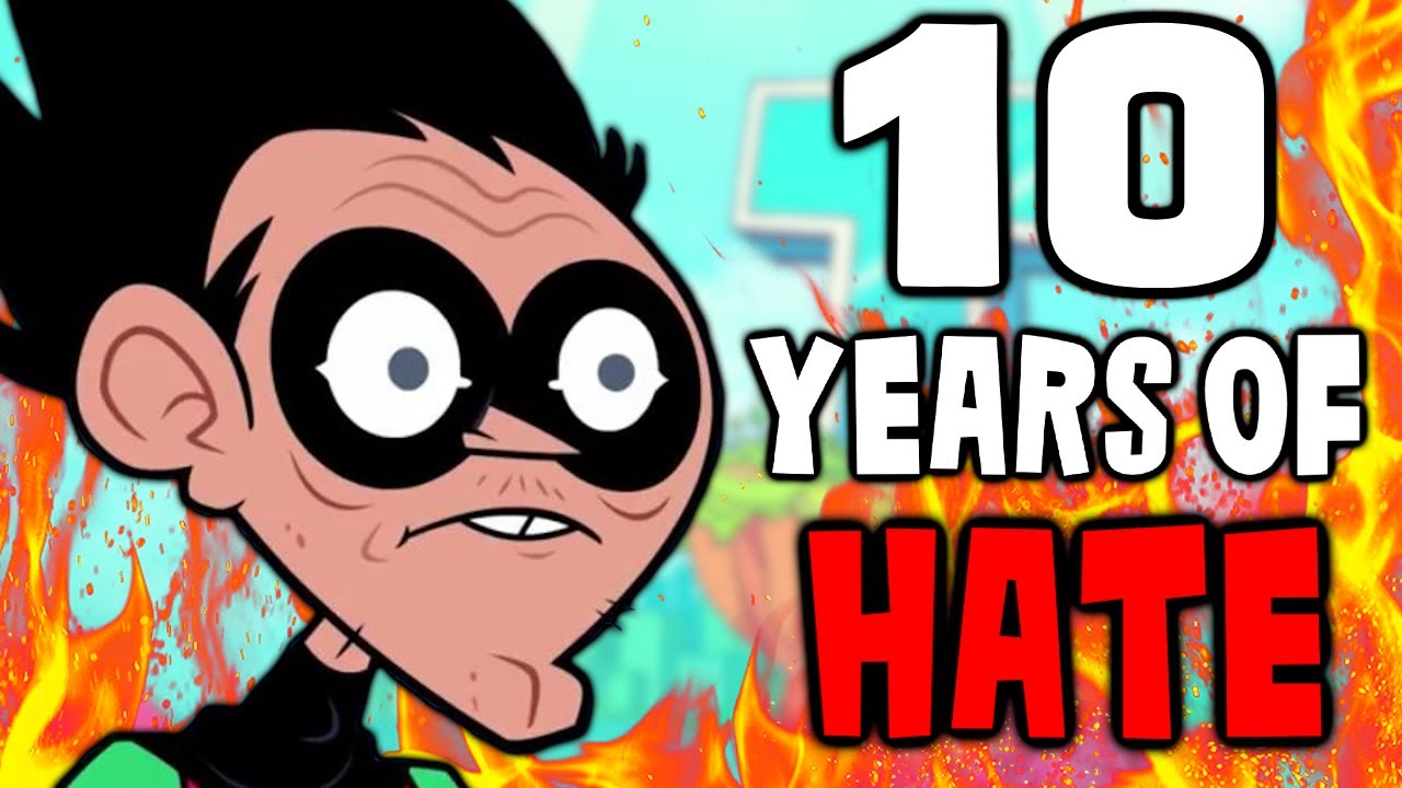 Teen Titans GO: 10 Years of Hate