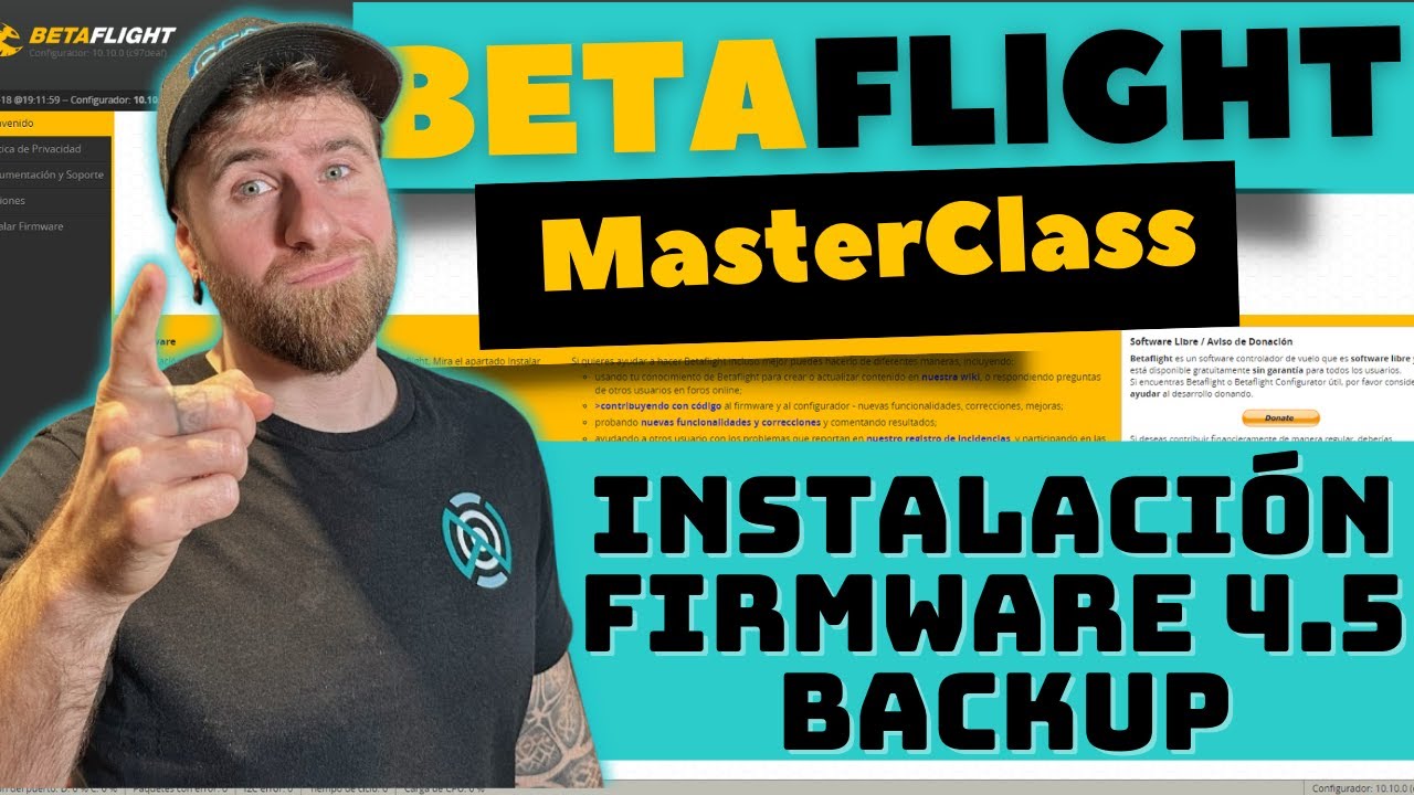 MasterClass COMPLETA de BETAFLIGHT 🤓 Instalación, Actualizar Firmware 4.5 y copias de seguridad