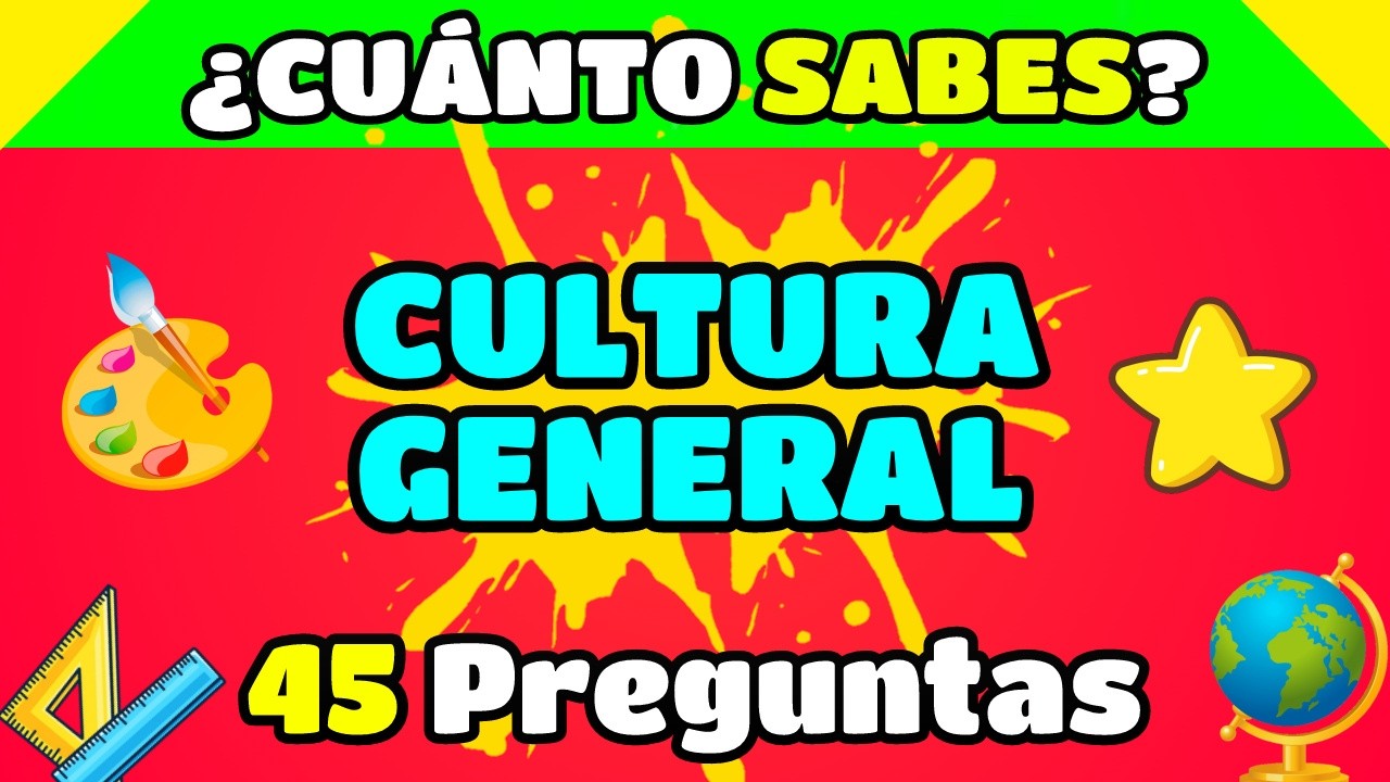 ¿Cuánto Sabes De Cultura General? 🌎🧠👀 45 Preguntas 📚 QuizHoy