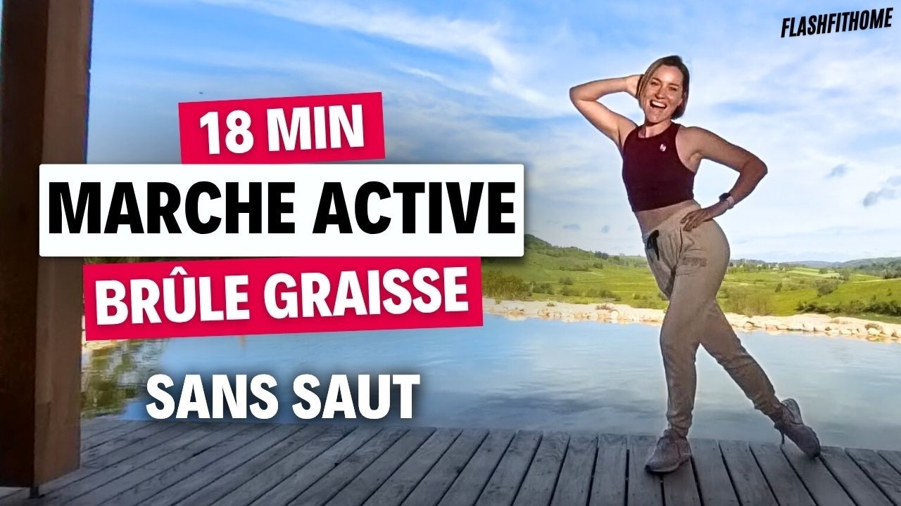 18 Min - MARCHE ACTIVE pour PERDRE DU POIDS rapidement - Marine BIREN - FlashFitHome