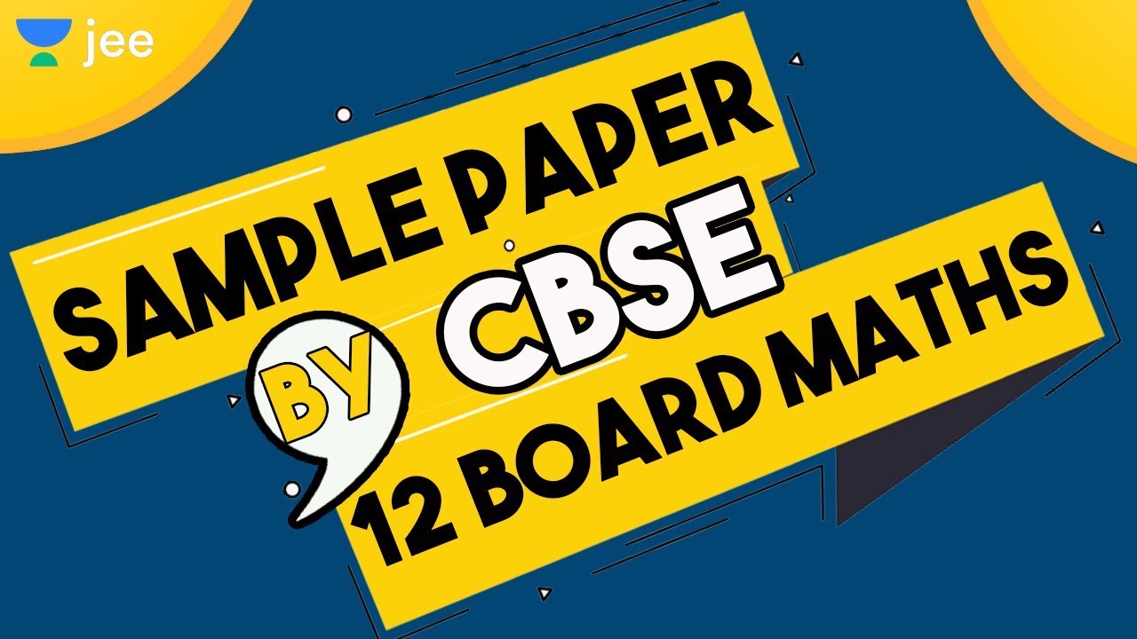Maths Sample Paper | Solutions | CBSE | Board Exam | 2020 | Unacademy | Nishant Sir | Sameer Sir