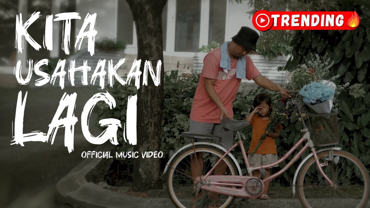 BATAS SENJA - KITA USAHAKAN LAGI ( OFFICIAL MUSIC VIDEO )