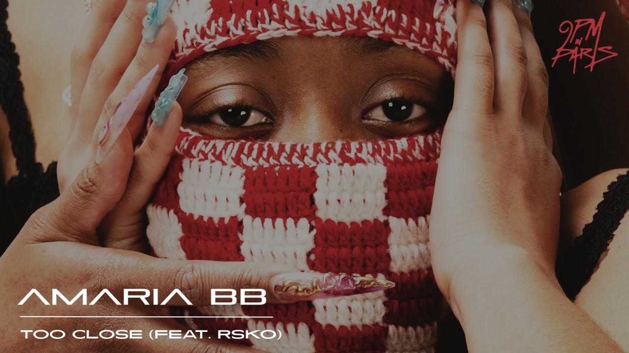 Amaria BB - Too Close feat. RSKO (Official Audio)