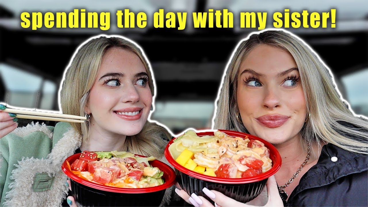 Day In The Life w/ My Sister!