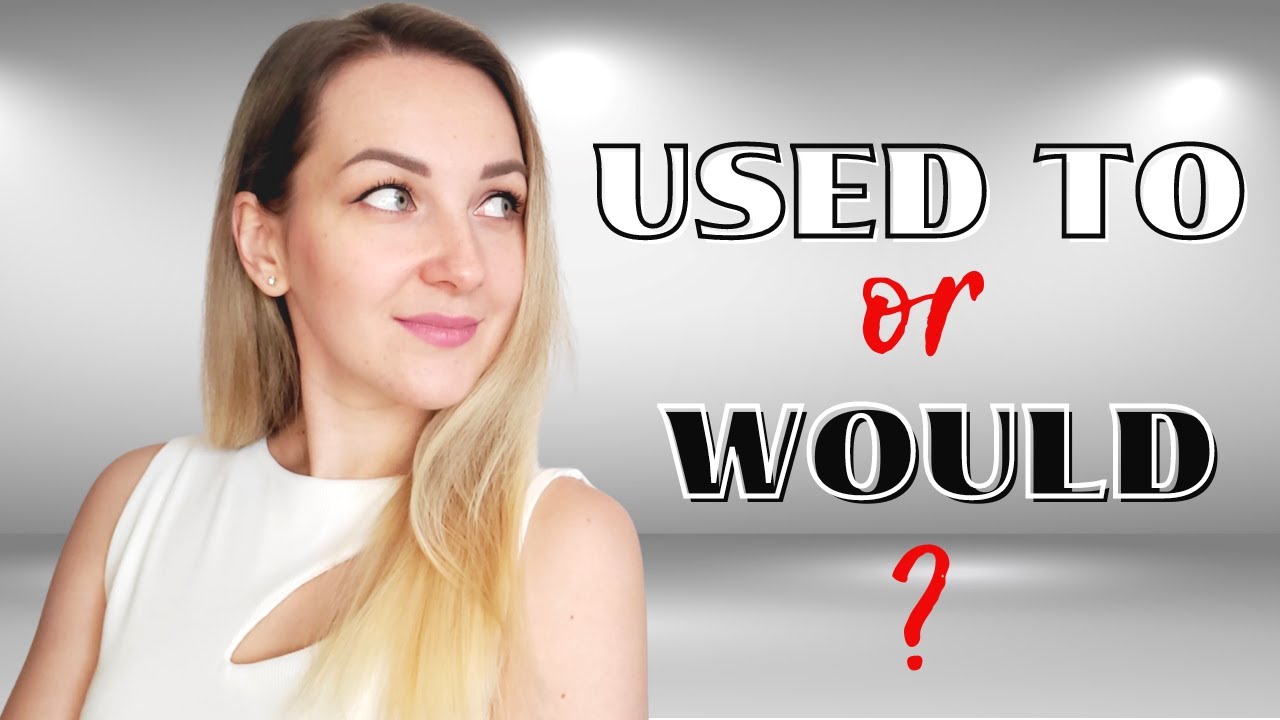 Used TO and Would for Past Habits | Simple Explanation with Movie Examples