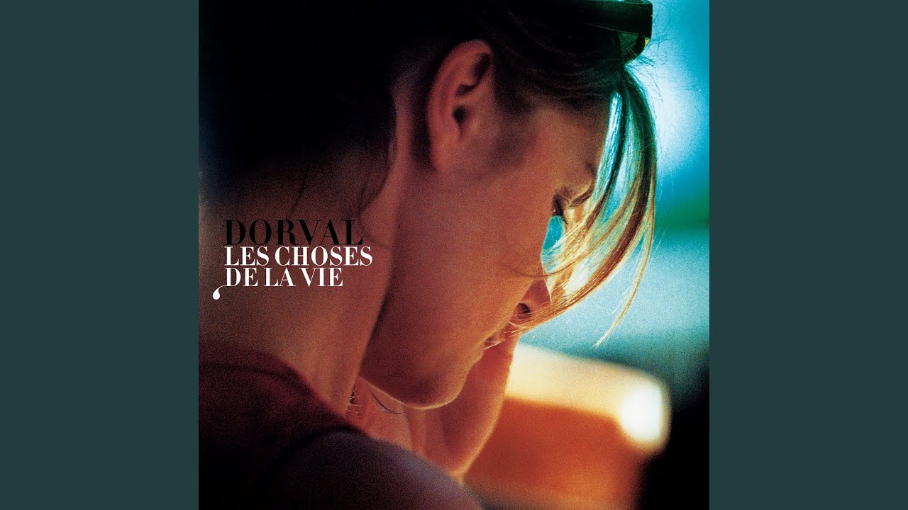 Les choses de la vie