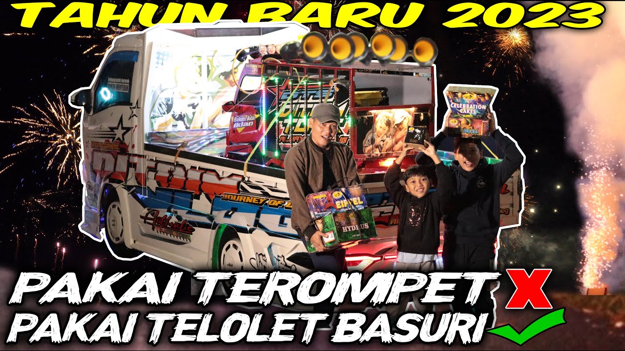 TAHUN BARU 2023!! ditdim keliling pakai telolet basuri dan pesta kembang api ditdim..