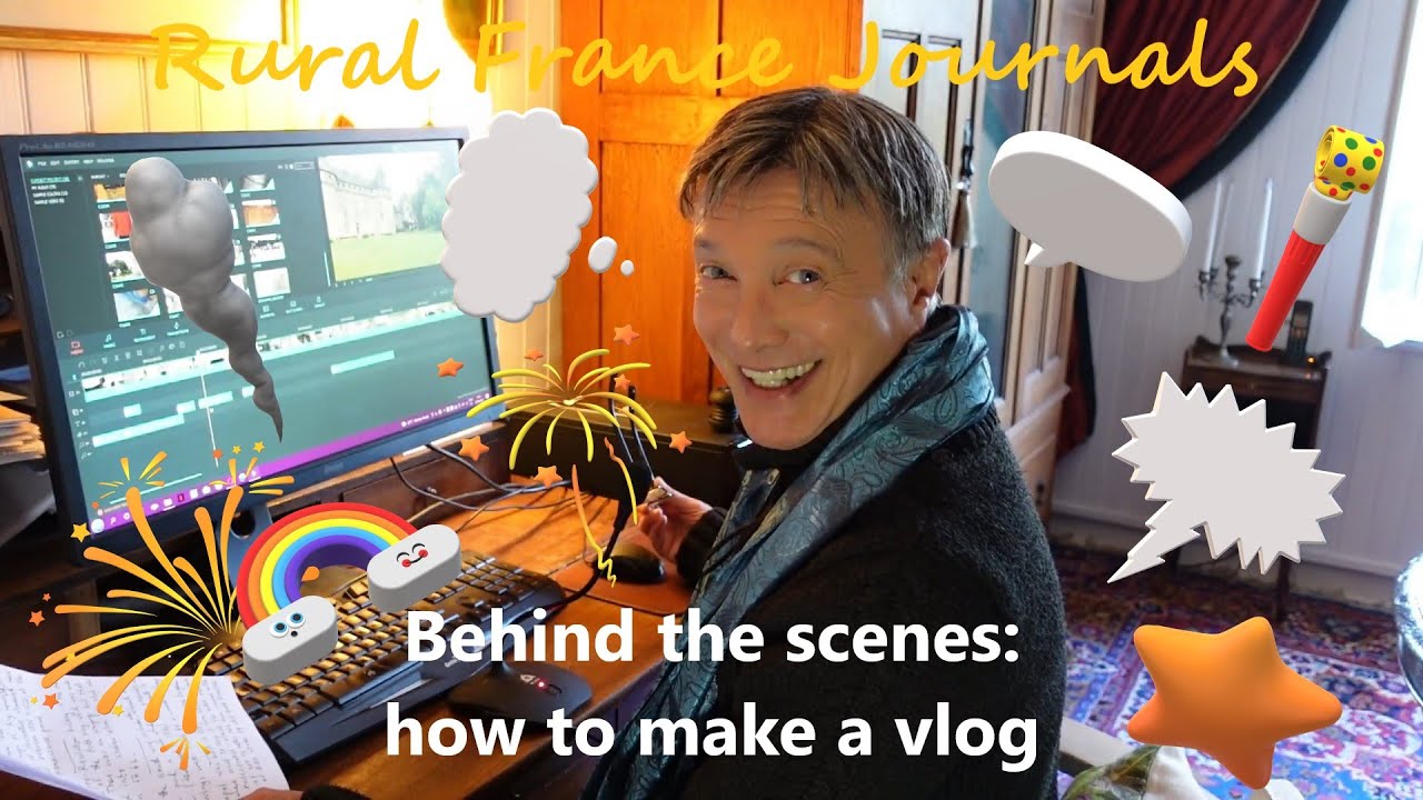 Rural France Journals Episode 50: Behind the scenes: how to make a vlog