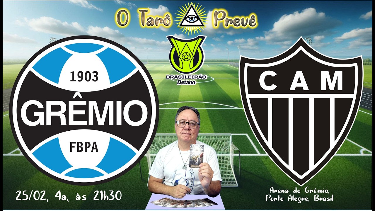 O Tarô Prevê   BRASILEIRÃO   Jogo entre Grêmio e Atlético MG