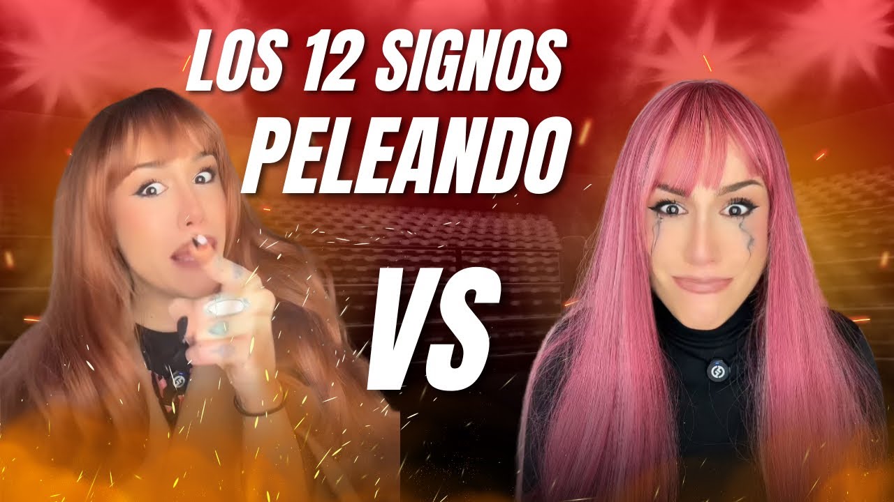Los signos peleando 