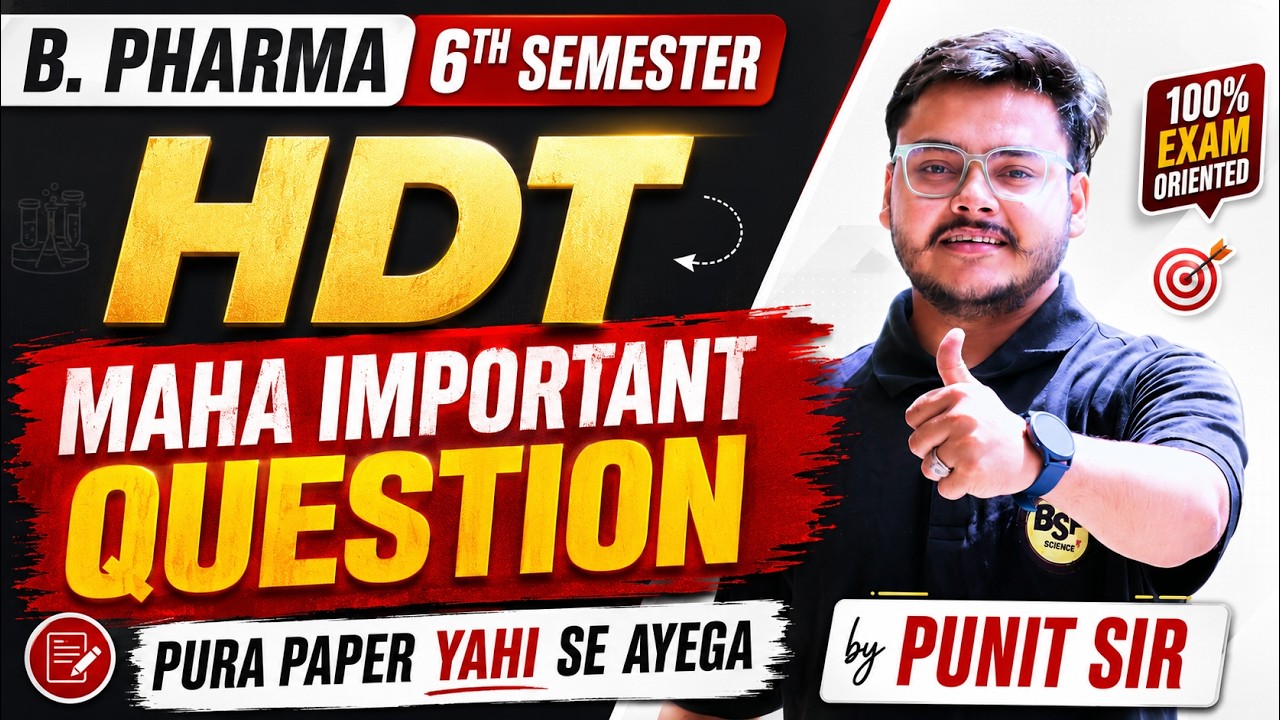 🔥 HDT Maha Important Questions 2026 | B.Pharma 6th Semester | Pura Paper Yahi Se 😱 Punit Sir