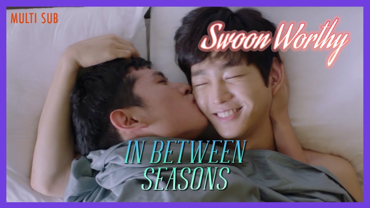 ENG SUB MULTI [Compilation] Most Swoonworthy Moments | In Between Seasons
