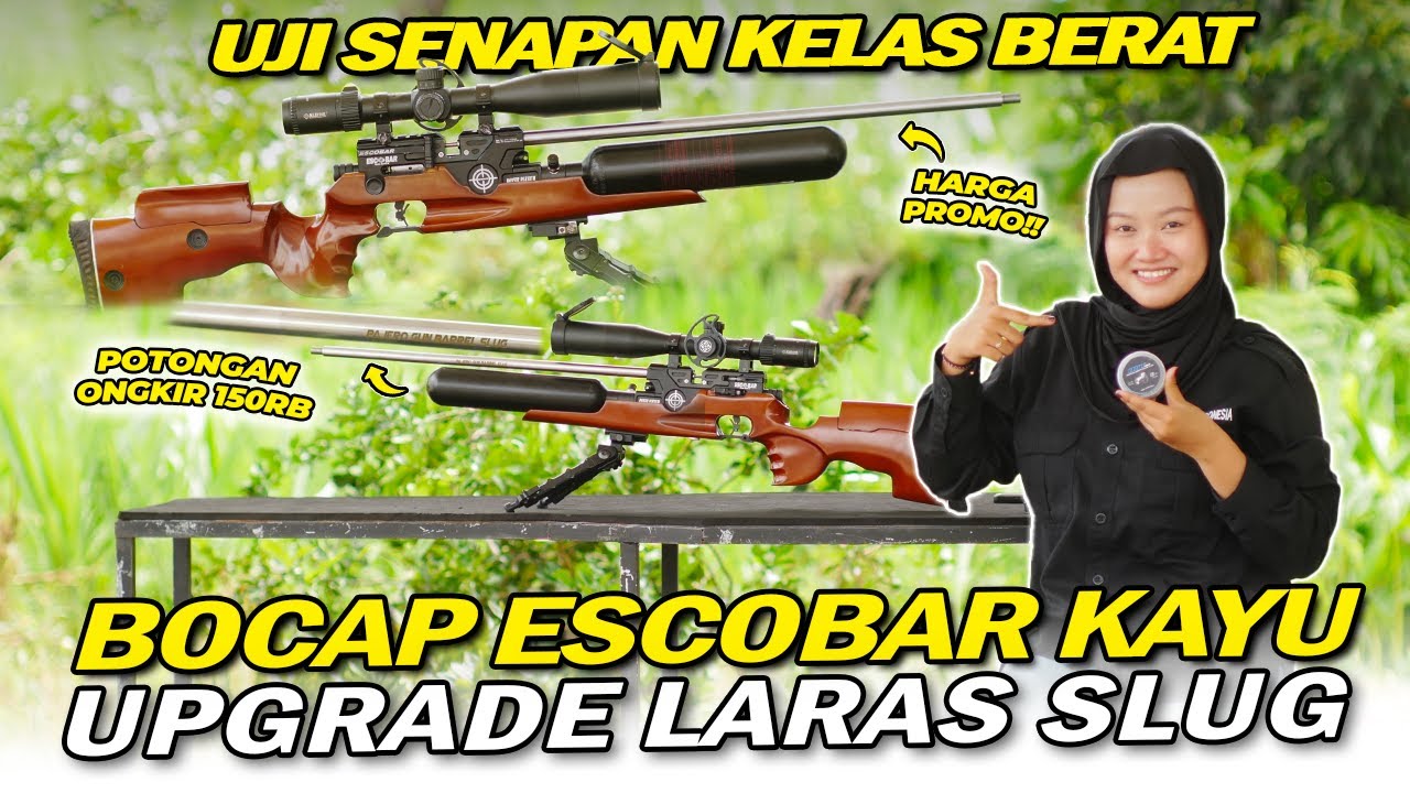 UPGRADE LARAS SLUG MAKIN BRUTAL‼ TES AKURASI PCP BOCAP ESCOBAR AIR RIFLE 500CC LONG RANGE