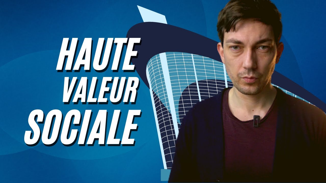 Comment devenir quelqu’un de haute valeur sociale