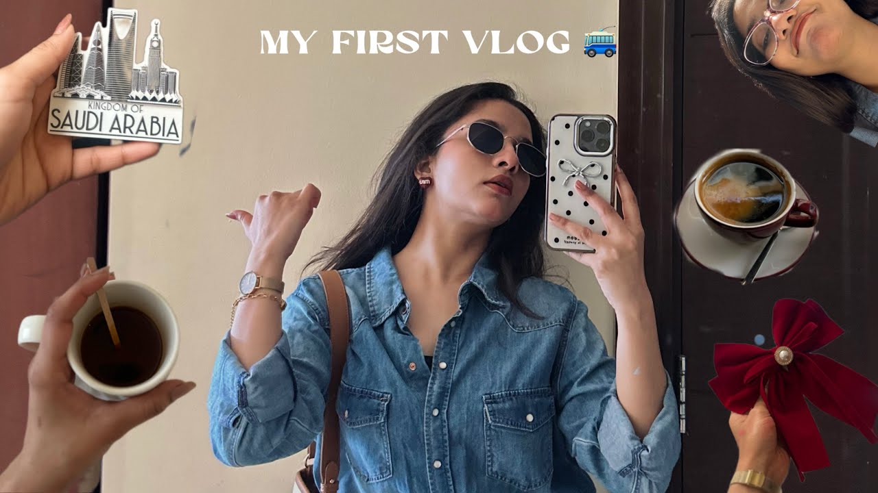 First vlog straight from Dammam 💕