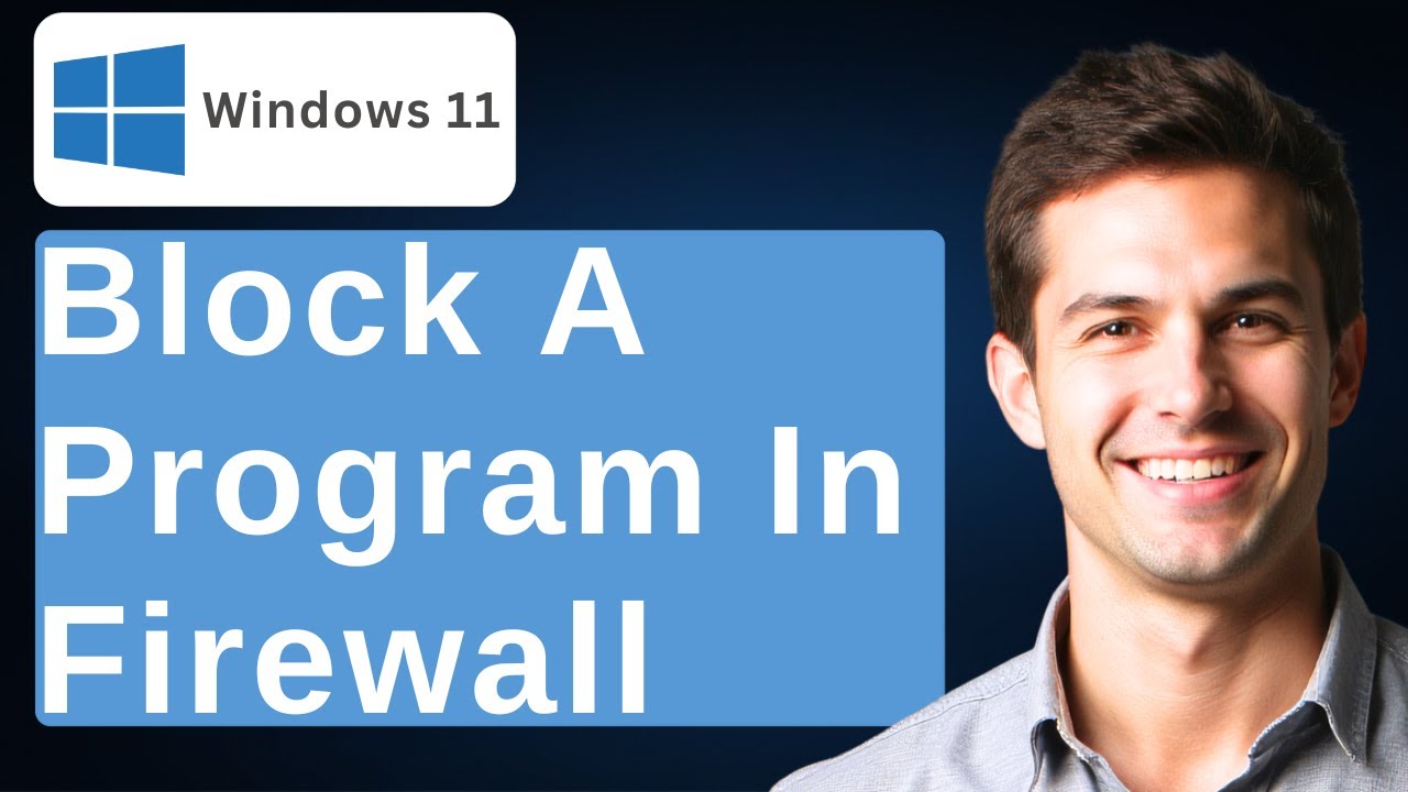 Windows 11: Block A Program In Firewall [2026 Guide]