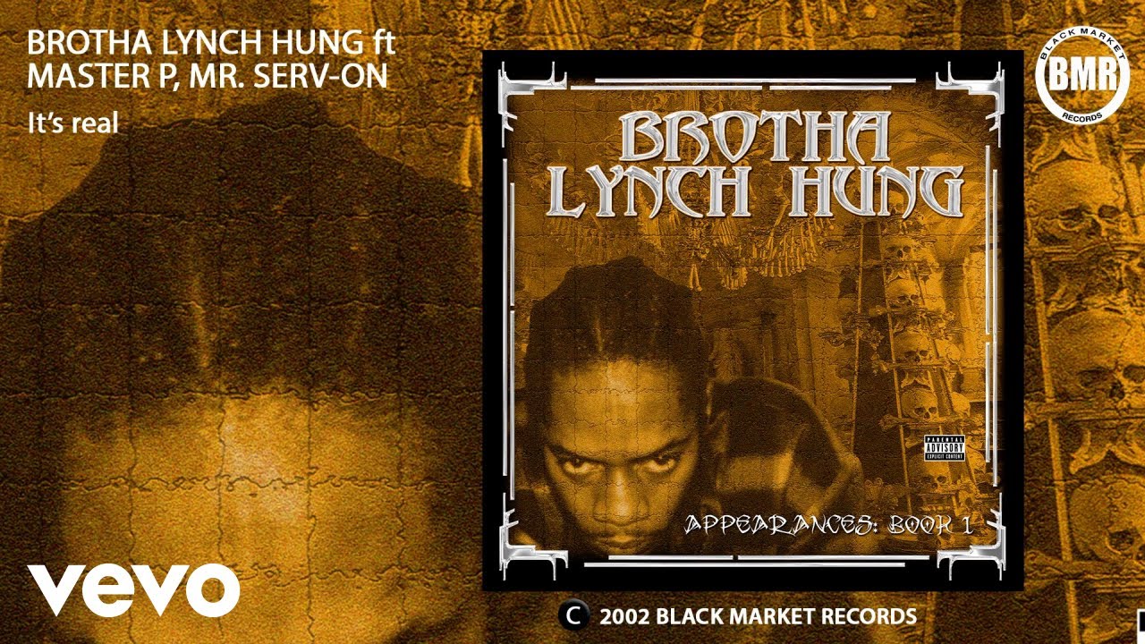 Brotha Lynch Hung - It's Real (Official Audio) ft. Master P, Mr. Serv-on