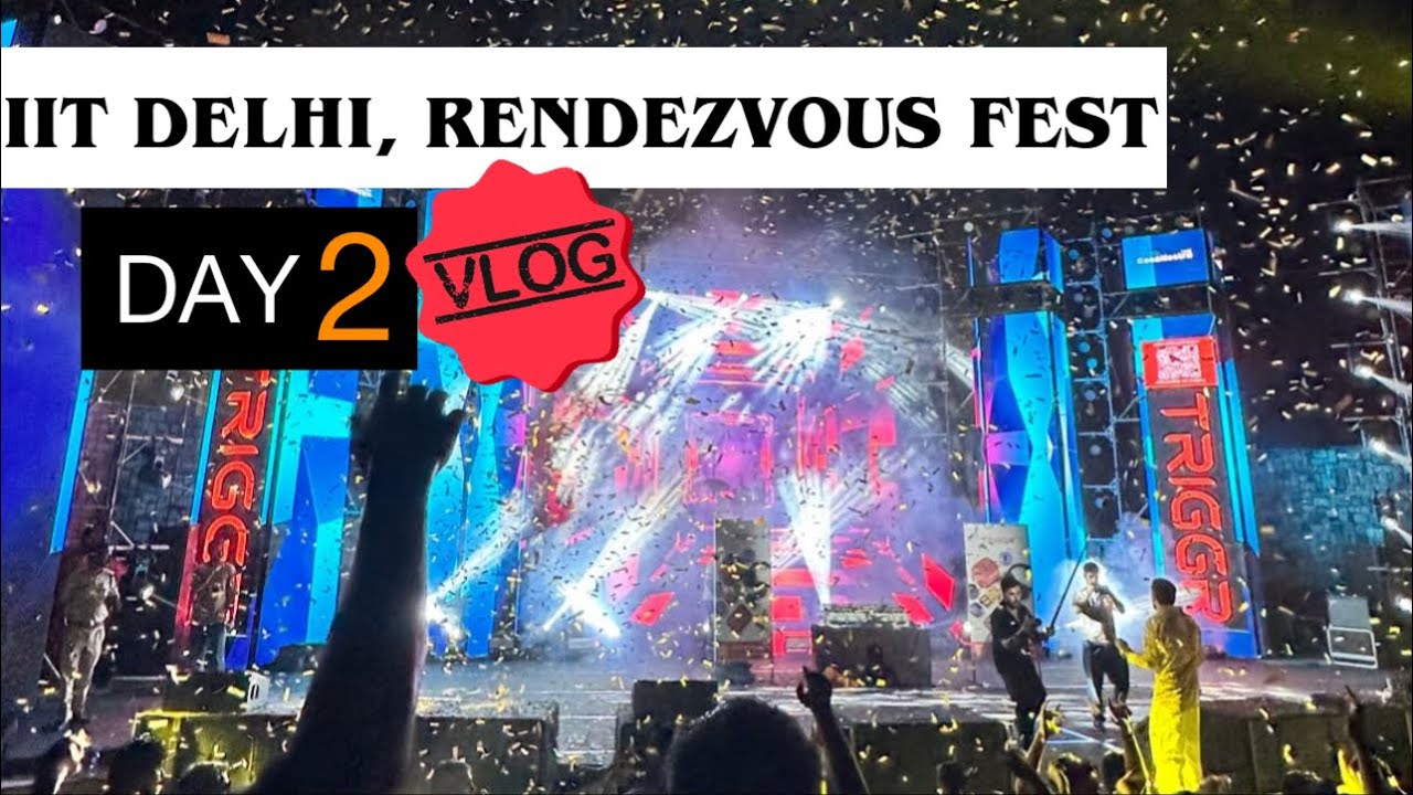 IIT DELHI | Rendezvous Fest | Concerts at RDV IITD | Day 2 & 3 | Celebs & Fun in IIT | Palak Sharma