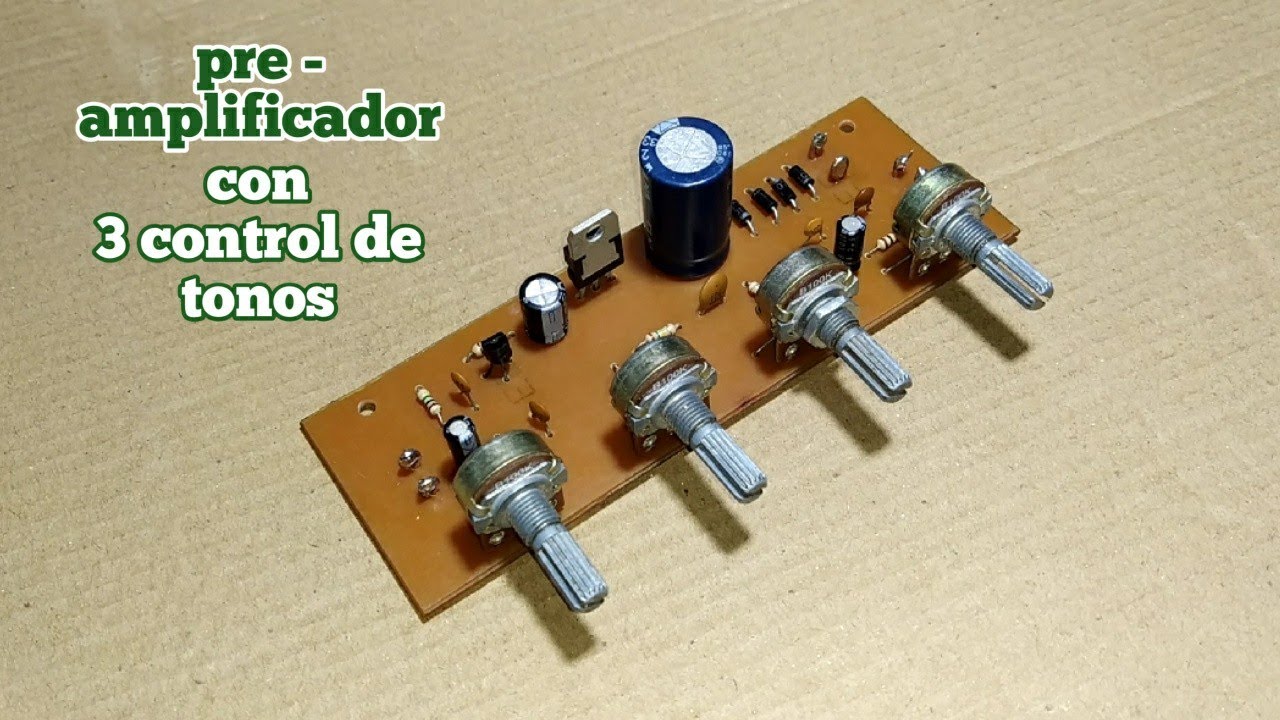 Preamplificador Con 3 Tonos Casero 12v