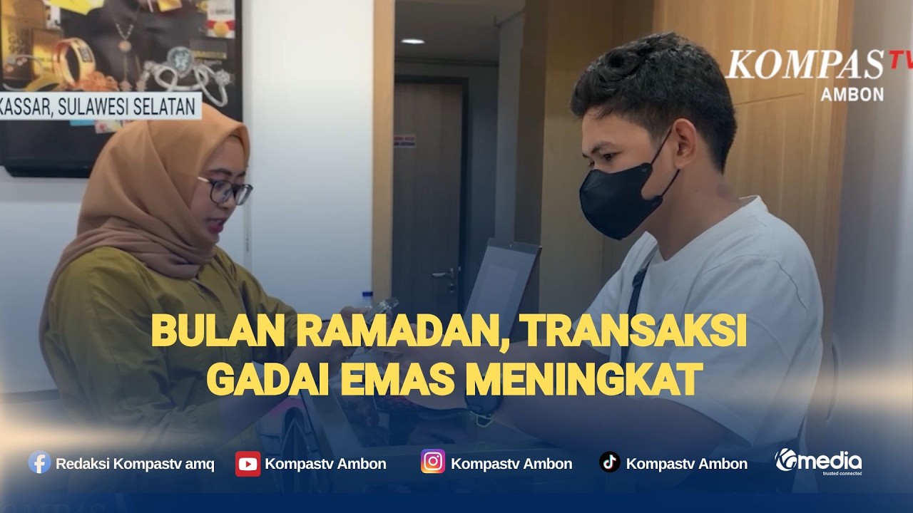 Ramadan, Transaksi Gadai Emas Meningkat