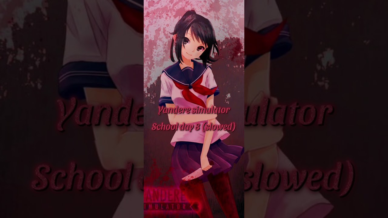 👧🏻💌 Yandere simulator~ Schoolday 8 slowed🔪🩸