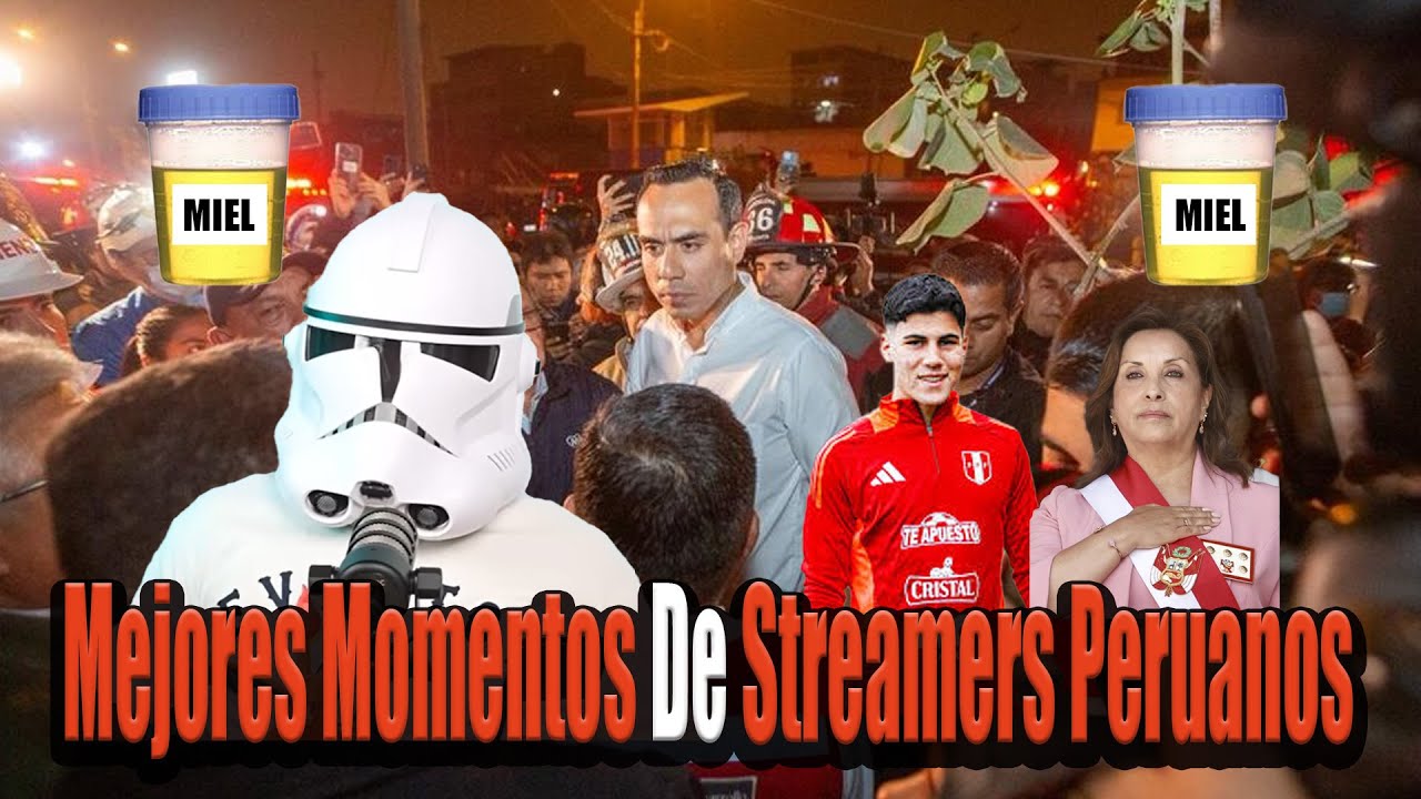 Mejores momentos de streamer Peru de Octubre / Mi presi, tu presi, nuestro presi