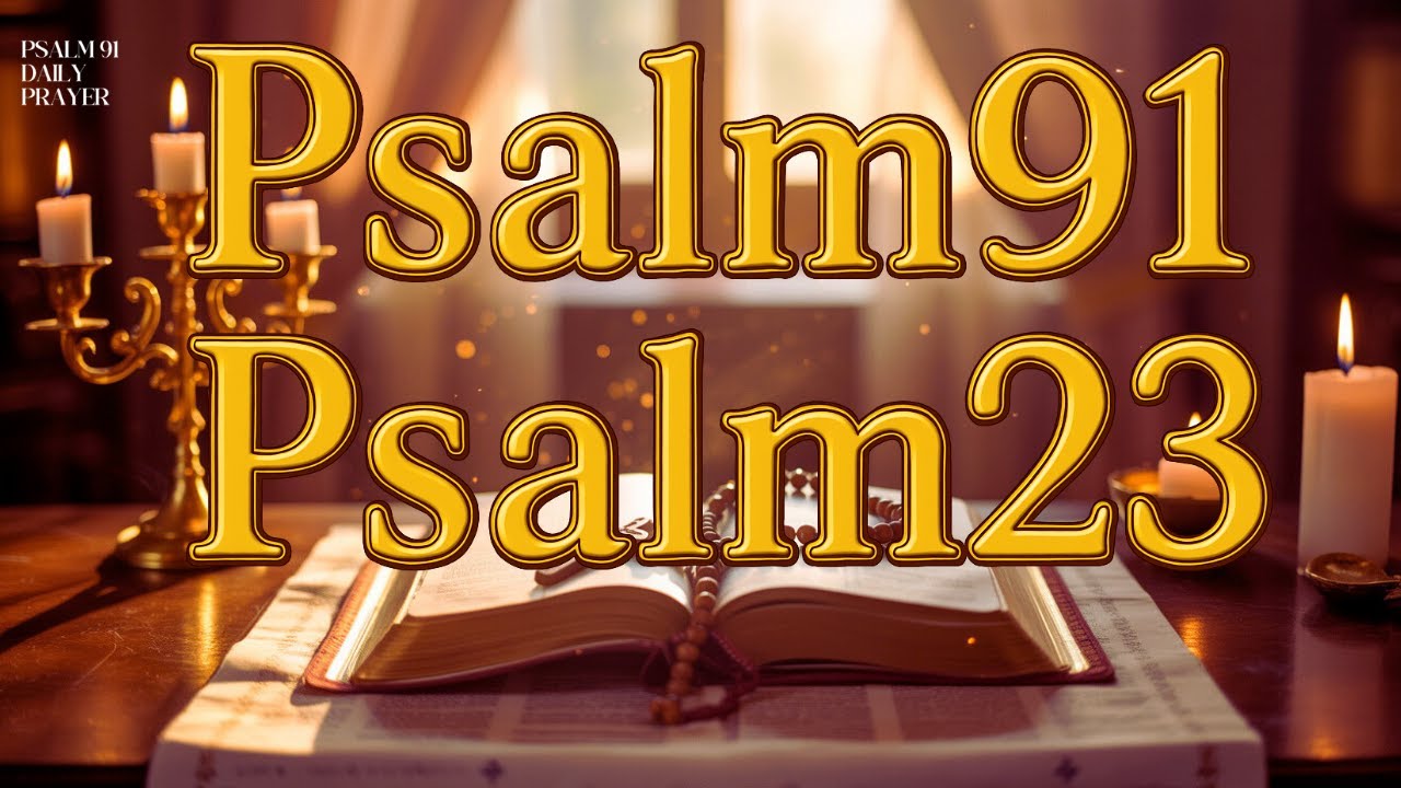 PRAYER OF THE DAY – JANUARY 16 | PSALM 91 AND PSALM 23: THE TWO PRAYERS THAT UNLEASH DIVINE POWER.