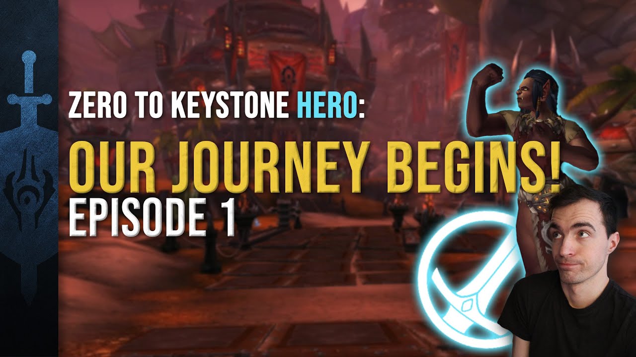 Zero to Keystone Hero | Getting Started: Protection Warrior | Episode 1