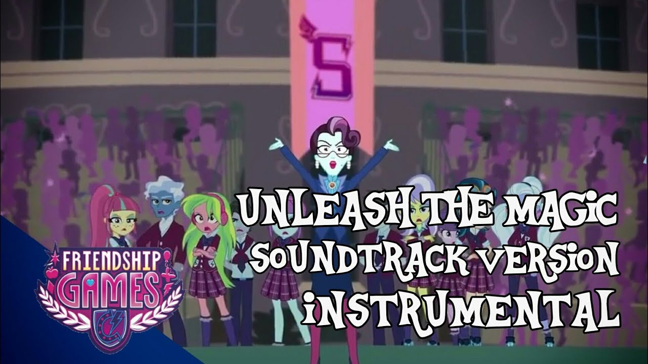 EG Friendship Games Soundtrack : Unleash The Magic  ( Official Instrumental )