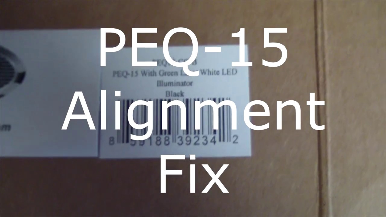 peq-15 alignment fix