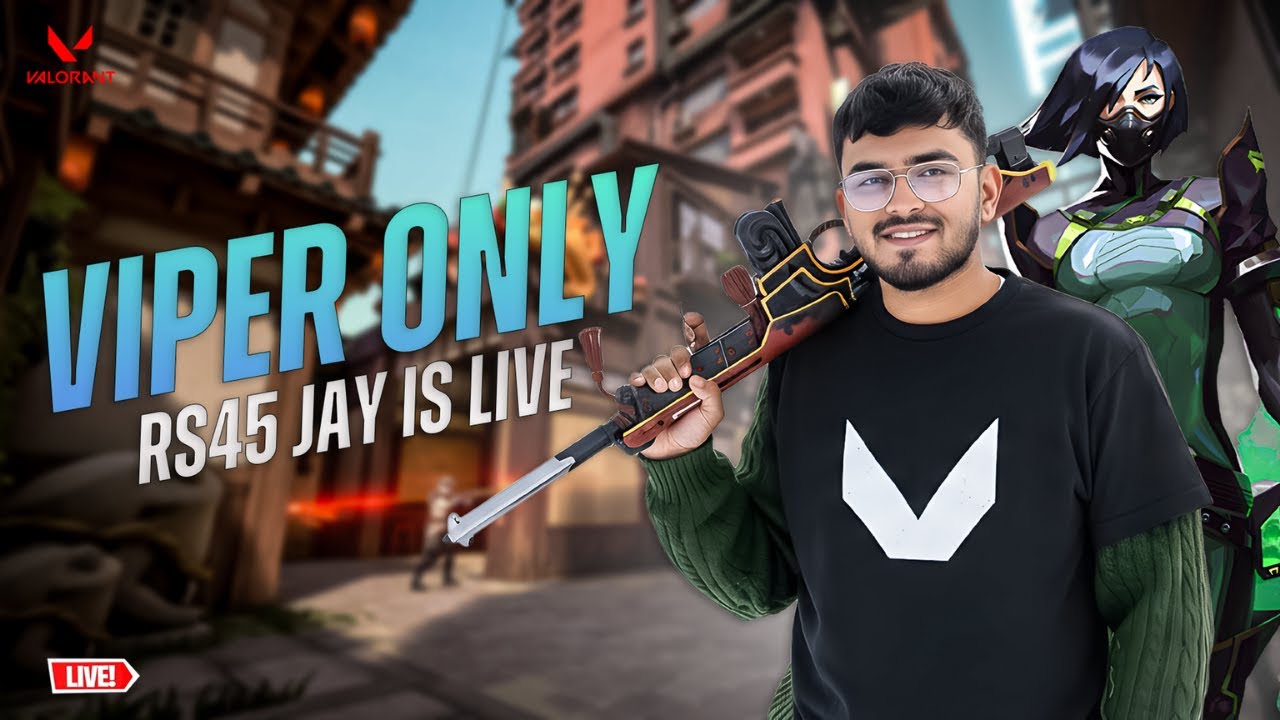 🔴 Throwing Then Clutching | Valorant | RS45 JAY | 
