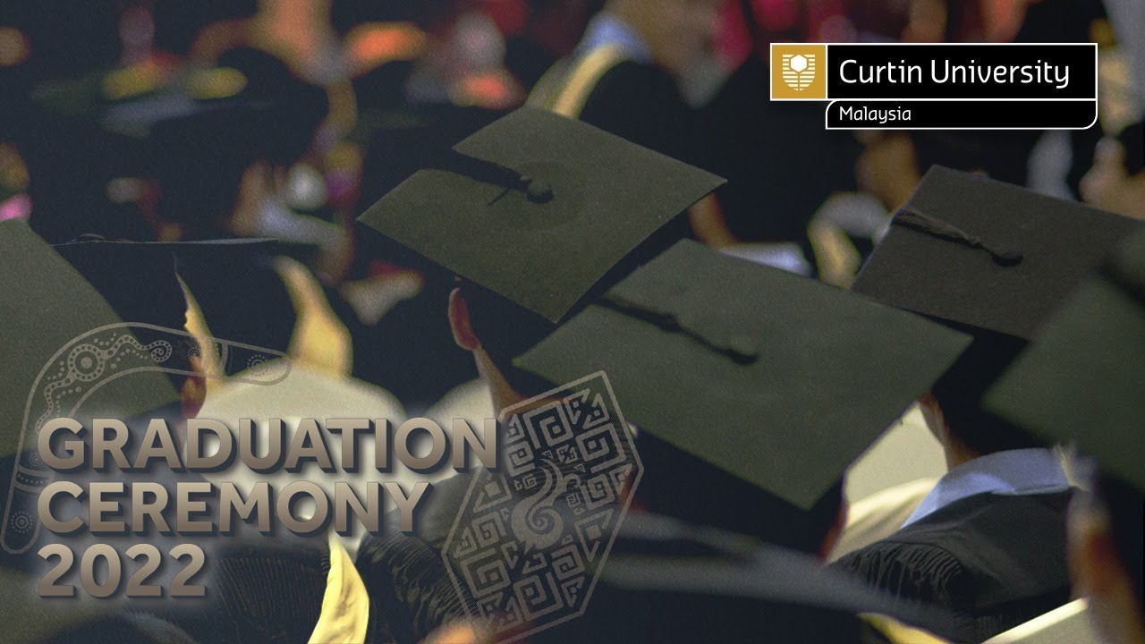 Curtin Malaysia Graduation Ceremony 2022 - Session 5 (Saturday, 5 March 2022)