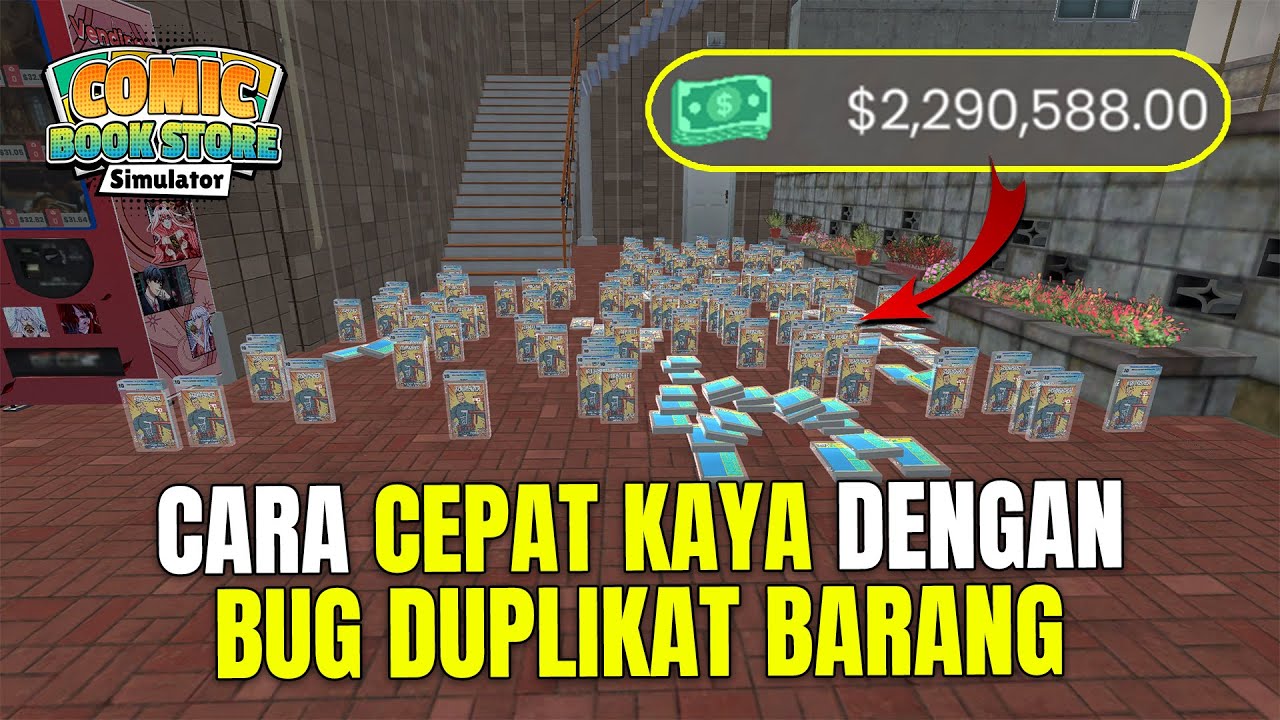 CARA CEPAT KAYA DENGAN BUG DUPLIKAT BARANG MAHAL DI GAME COMIC BOOK STORE SIMULATOR