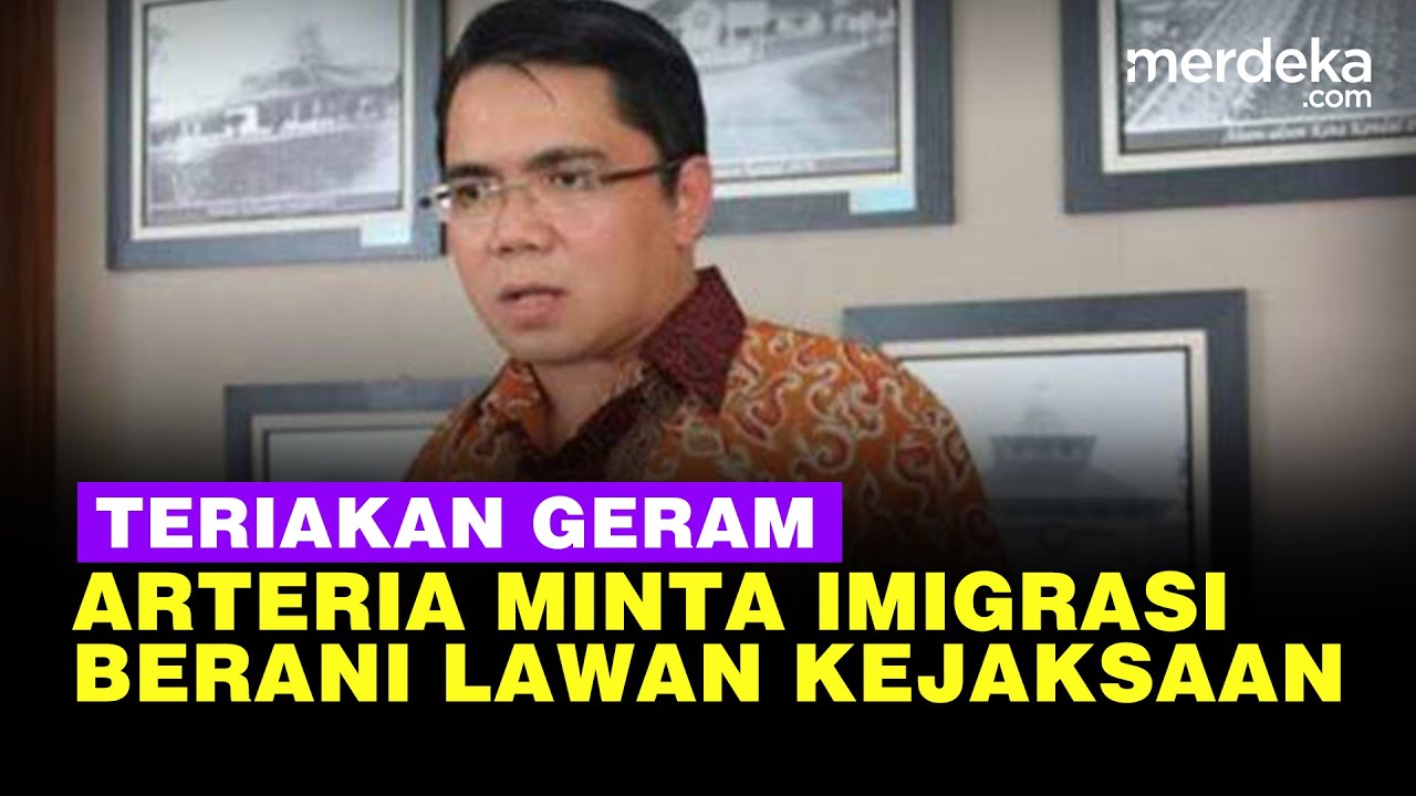 Arteria PDIP Geram Serukan Menkumham Yasonna & Imigrasi Lawan Kejaksaan!