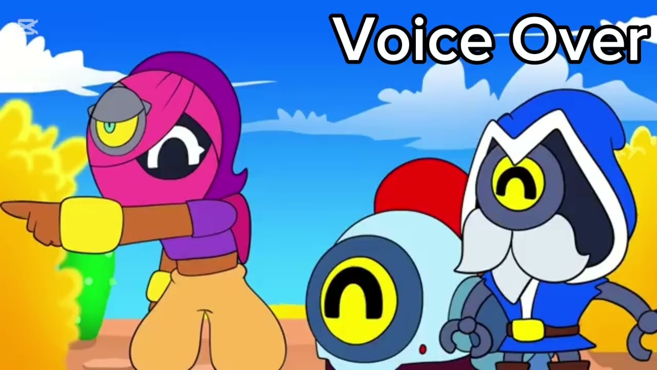 Brawl Stars Voice Over Part 2