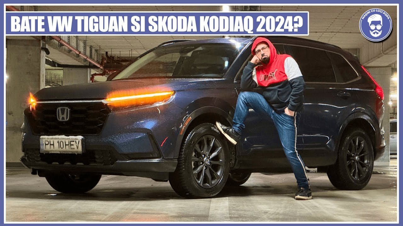 Le-au dat-o grav NEMȚILOR! Noua HONDA CR-V 2024, bate VW TIGUAN & SKODA KODIAQ?