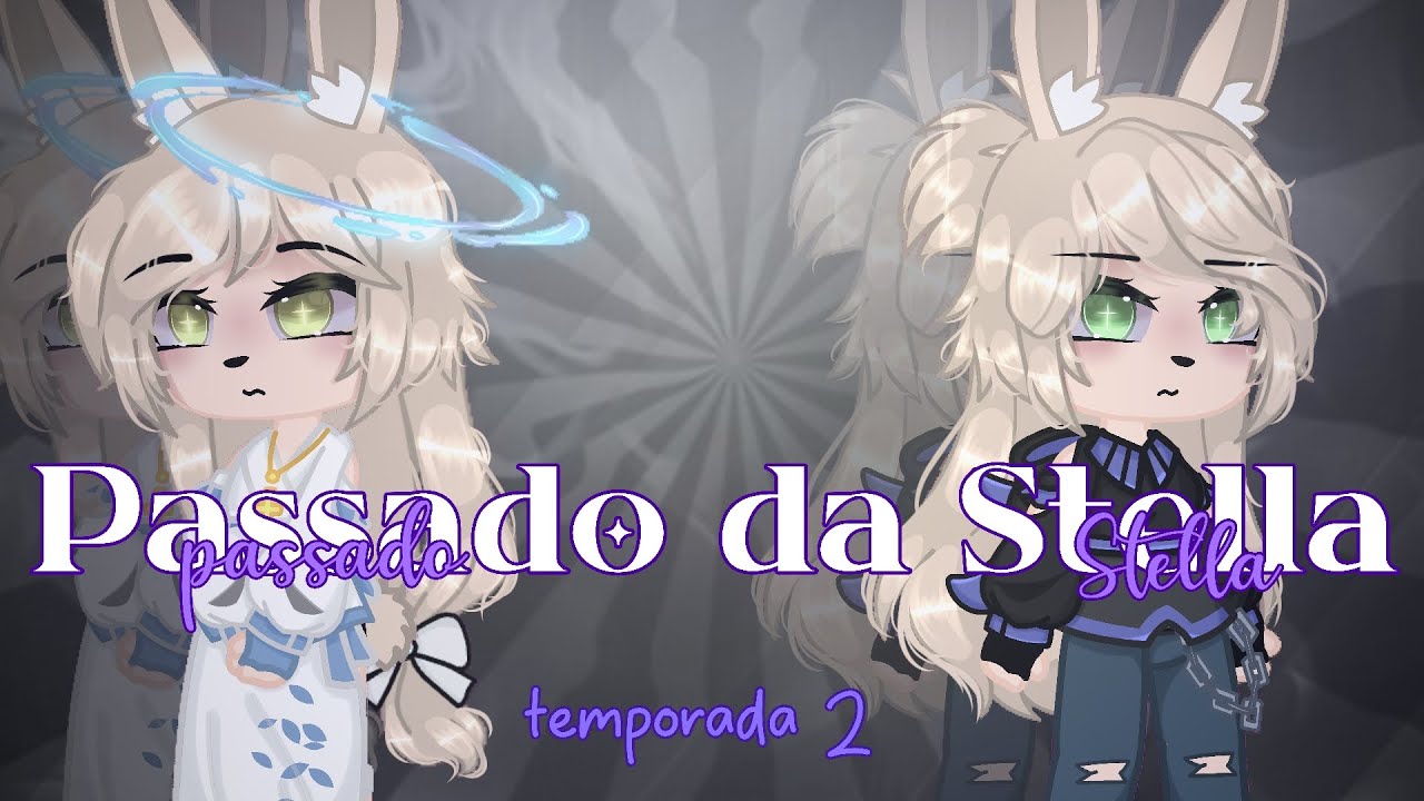 •|| 𝐏𝐚𝐬𝐬𝐚𝐝𝐨 𝐝𝐚 𝐒𝐭𝐞𝐥𝐥𝐚 ||• 2ª 𝑇𝑒𝑚𝑝𝑜𝑟𝑎𝑑𝑎 {𝐄𝐩𝐢𝐬𝐨́𝐝𝐢𝐨 𝐈: 𝙻𝚊𝚢𝚕𝚊𝚑 } 𝐁𝐲: @Stella_Moonlight._. 