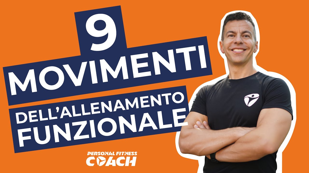 I 9 Movimenti Dell'Allenamento Funzionale | Esercizi Functional Training per Personal Trainer
