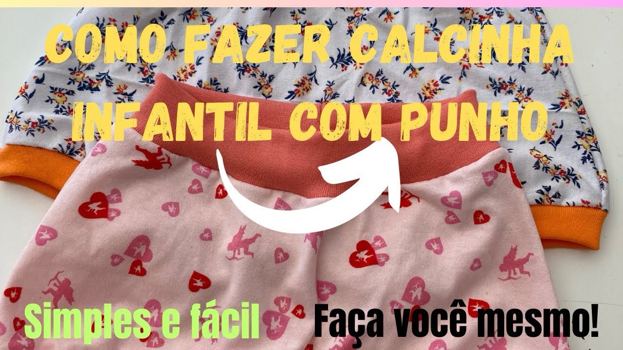 Como fazer calcinha short infantil com punho#costuraparainiciante#façavocêmesmo